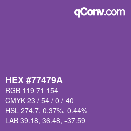 Color code: HEX #77479A | qconv.com