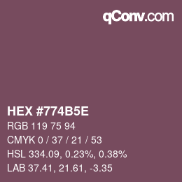 颜色代码: HEX #774B5E | qconv.com