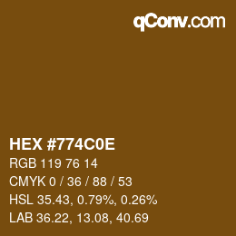 Color code: HEX #774C0E | qconv.com