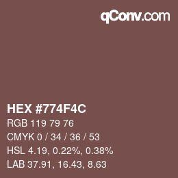 Color code: HEX #774F4C | qconv.com