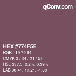カラーコード: HEX #774F5E | qconv.com