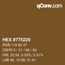 Color code: HEX #775225 | qconv.com