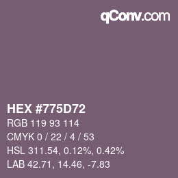 Farbcode: HEX #775D72 | qconv.com