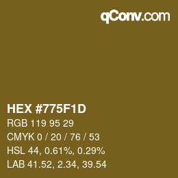 颜色代码: HEX #775F1D | qconv.com