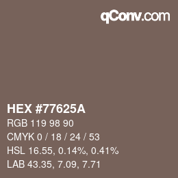 Color code: HEX #77625A | qconv.com