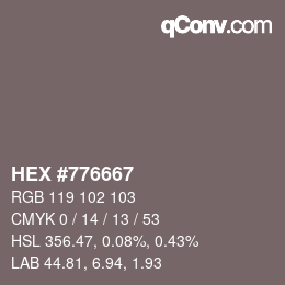 カラーコード: HEX #776667 | qconv.com