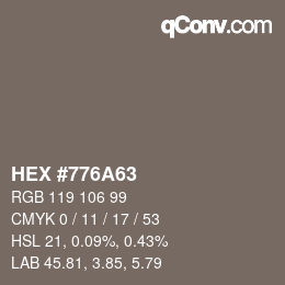 Color code: HEX #776A63 | qconv.com