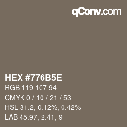 Código de color: HEX #776B5E | qconv.com