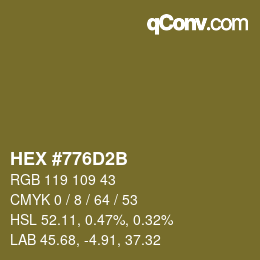 Color code: HEX #776D2B | qconv.com