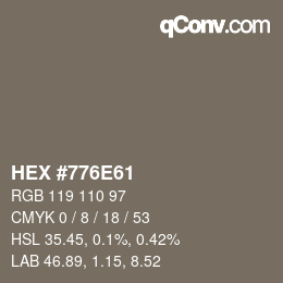 カラーコード: HEX #776E61 | qconv.com