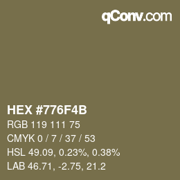 Farbcode: HEX #776F4B | qconv.com