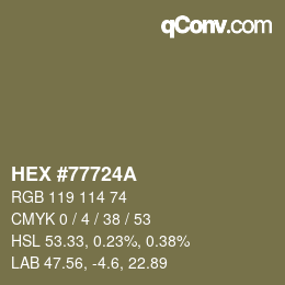 カラーコード: HEX #77724A | qconv.com