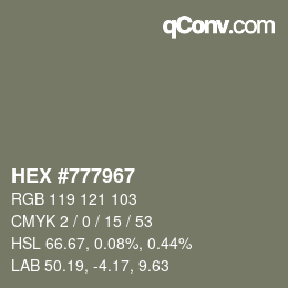 カラーコード: HEX #777967 | qconv.com