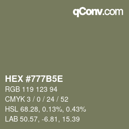 Farbcode: HEX #777B5E | qconv.com