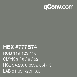 Color code: HEX #777B74 | qconv.com