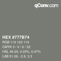 Color code: HEX #777B74 | qconv.com