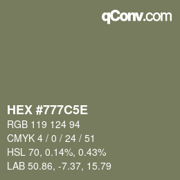 Color code: HEX #777C5E | qconv.com
