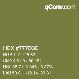 Color code: HEX #777D3E | qconv.com