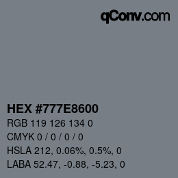 Color code: HEX #777E8600 | qconv.com