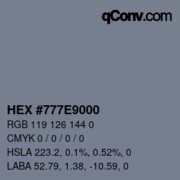 Color code: HEX #777E9000 | qconv.com