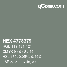カラーコード: HEX #778379 | qconv.com