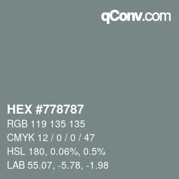 カラーコード: HEX #778787 | qconv.com