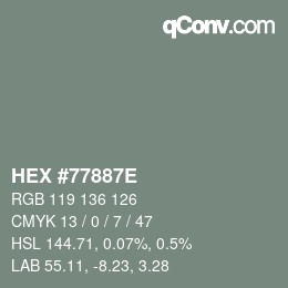 Color code: HEX #77887E | qconv.com