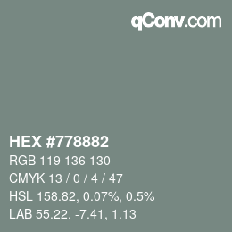 颜色代码: HEX #778882 | qconv.com