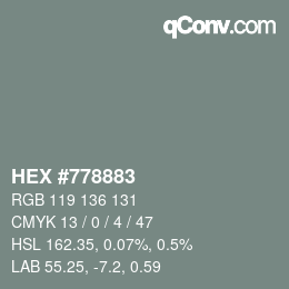 颜色代码: HEX #778883 | qconv.com