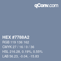 颜色代码: HEX #7788A2 | qconv.com