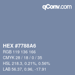 カラーコード: HEX #7788A6 | qconv.com