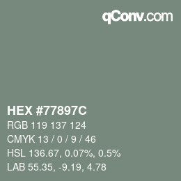 Color code: HEX #77897C | qconv.com