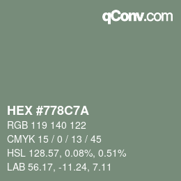 カラーコード: HEX #778C7A | qconv.com