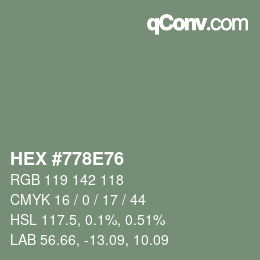 カラーコード: HEX #778E76 | qconv.com