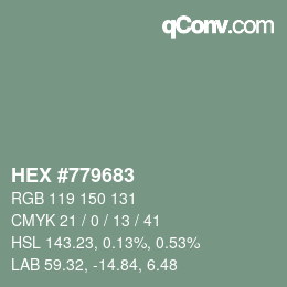 Color code: HEX #779683 | qconv.com