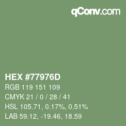 Farbcode: HEX #77976D | qconv.com