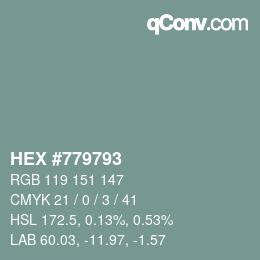 Color code: HEX #779793 | qconv.com