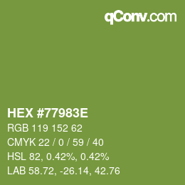 Color code: HEX #77983E | qconv.com