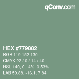 Color code: HEX #779882 | qconv.com