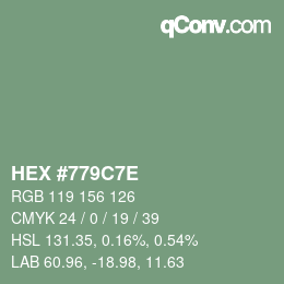 Color code: HEX #779C7E | qconv.com