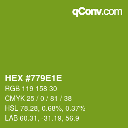 Color code: HEX #779E1E | qconv.com