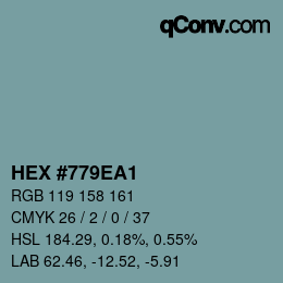 Color code: HEX #779EA1 | qconv.com
