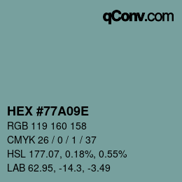 Color code: HEX #77A09E | qconv.com