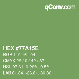 Farbcode: HEX #77A15E | qconv.com