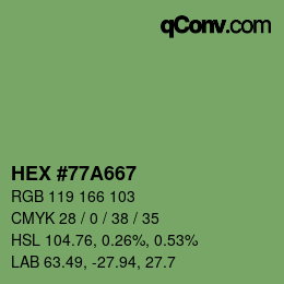 カラーコード: HEX #77A667 | qconv.com