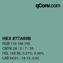 Farbcode: HEX #77A69B | qconv.com