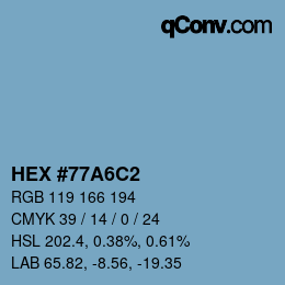 颜色代码: HEX #77A6C2 | qconv.com