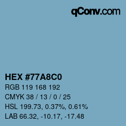 カラーコード: HEX #77A8C0 | qconv.com