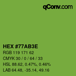 Color code: HEX #77AB3E | qconv.com