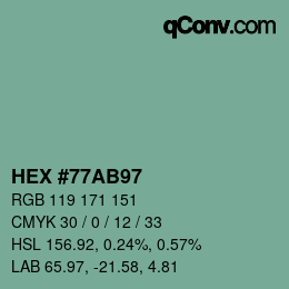 颜色代码: HEX #77AB97 | qconv.com